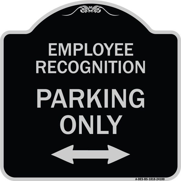 Signmission Employee Recognition Parking Only Heavy-Gauge Aluminum Architectural Sign, 18" x 18", BS-1818-24100 A-DES-BS-1818-24100 - main